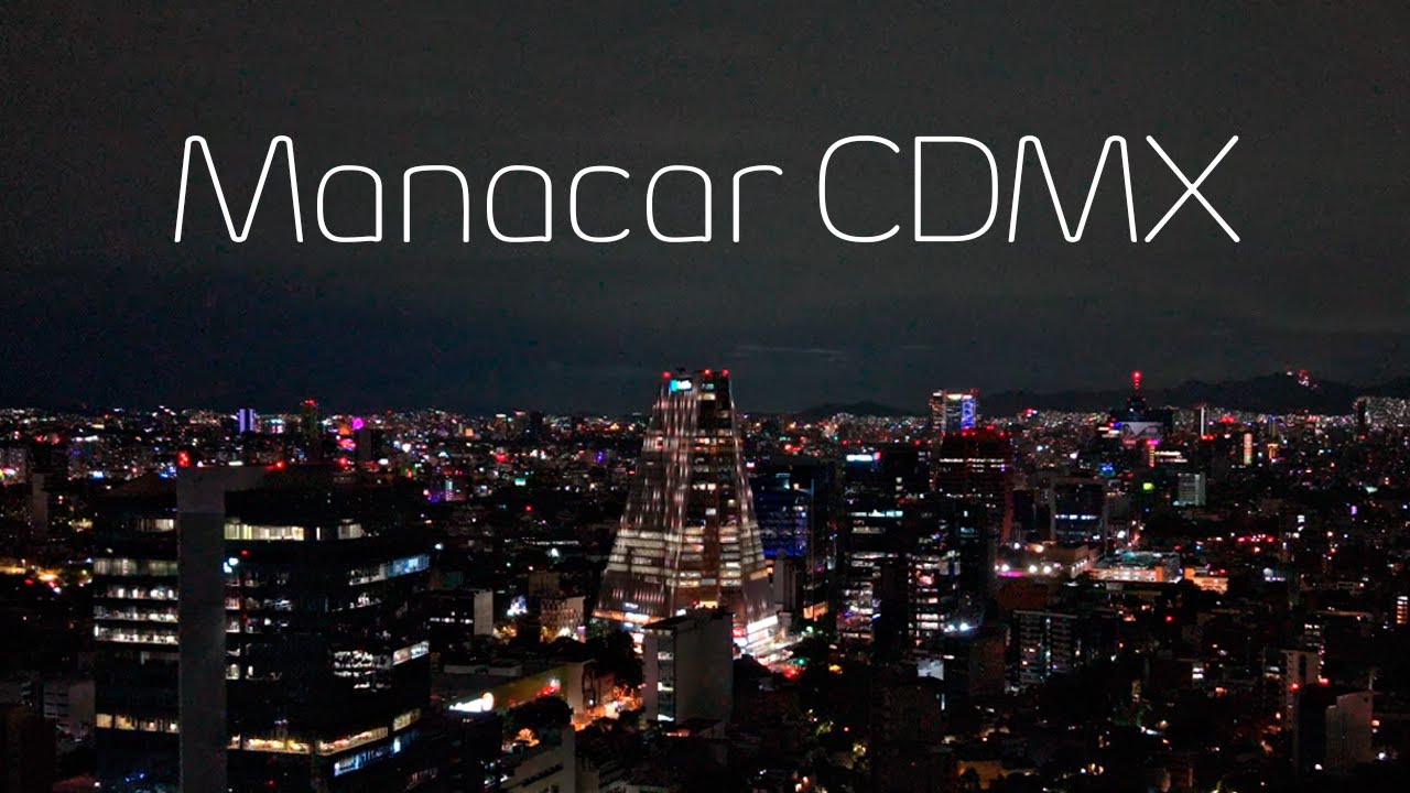 Esto es Manacar, CDMX