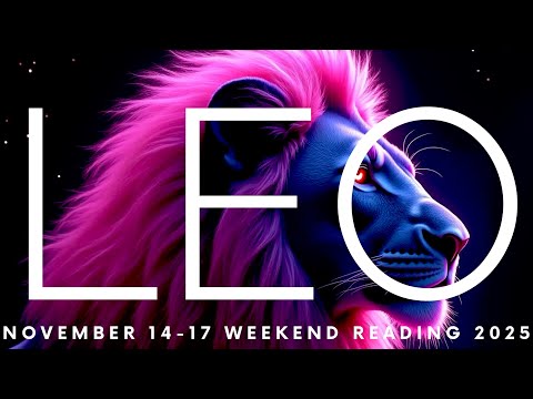 LEO-This Happens FAST!! A Wake-Up Call You CANT IGNORE! - November 14-17 Weekend Tarot 2025