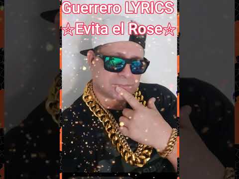 Guerrero LYRICS ☆Evita el Rose☆