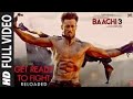 Full Video: Get Ready to Fight Reloaded | Baaghi 3 | Tiger S, Shraddha K| Pranaay, Siddharth Basrur Full Video: Get Ready to Fight Reloaded | Baaghi 3 | Tiger S, Shraddha K| Pranaay, Siddharth Basrur