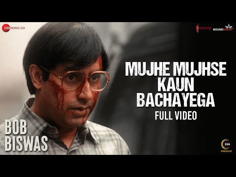 Mujhe Mujhse Kaun Bachayega - Full Video | Bob Biswas | Abhishek Bachchan & Chitrangda Singh | KK — Bob Biswas