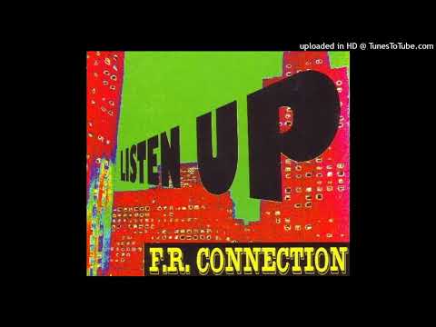F.R. Connection feat. Master Freez - Listen Up (Trancex Remix)