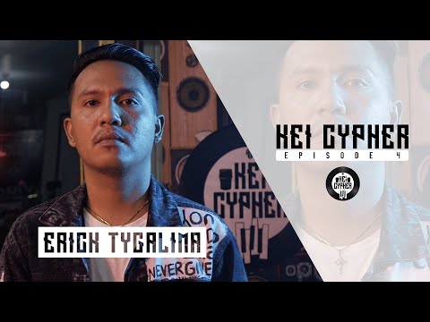 KEI CYPHER | Eps 4 | ERICK TYGALIMA