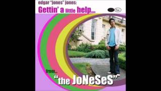 Edgar 'Jones' Jones and The Joneses - You Better Watch Your Back