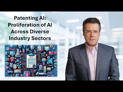Intellectual Property and Innovation News - Episode 4 - Patenting AI Across Industries