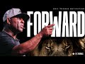 ERIC THOMAS - FORWARD (POWERFUL MOTIVATIONAL VIDEO)