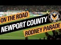 ON THE ROAD - NEWPORT COUNTY