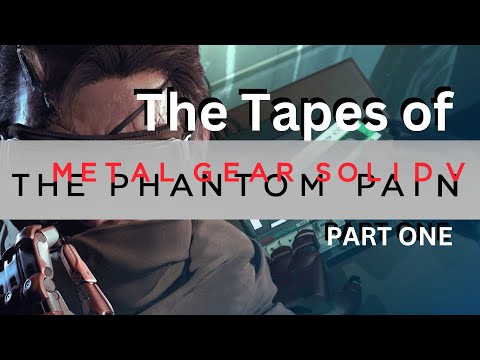 The Secret Order of Tapes in The Phantom Pain