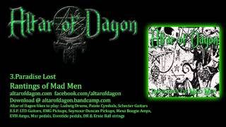 Altar of Dagon - Paradise Lost (Rantings of Mad Men)