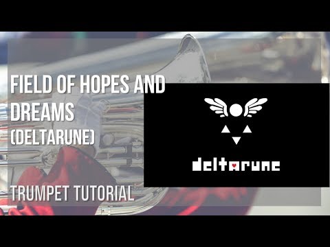 How to play Field of Hopes and Dreams (Deltarune) by Toby Fox on Trumpet (Tutorial)