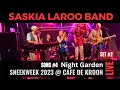 Saskia Laroo Band Live @ Sneekweek 2023 set 2 song #4 NIGHT GARDEN
