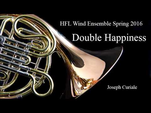 Double Happiness - HFL HS Winde Ensemble Spring 2016