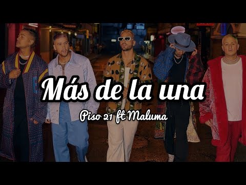 Más de la una - Piso 21 ft Maluma (Letra//Lyric)