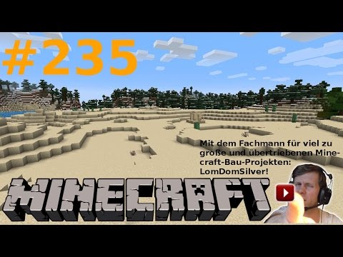 Minecraft - #235: Neue, viel zu große Projekte [Let's Play] [GER]