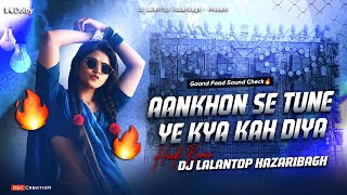 Download lagu 𝐃𝐣 𝐒𝐚𝐫𝐳𝐞𝐧 𝐔𝐥𝐭𝐫𝐚 𝐏𝐫𝐨 𝐒𝐨𝐮𝐧𝐝 𝐂𝐡𝐞𝐜𝐤 ✅ | Aankhon Se Tune | Sound 🔥 Check Mix | Dj LalanTop  mp3