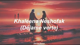 Khaleena Neshofak - Amr Diab (Letra/lyrics) عمرو دياب - خلينا نشوفك