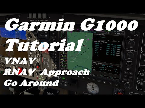 Garmin G1000 VNAV, RNAV Approach and Go Around tutorial (demo in X-Plane 11)