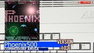 Commodore Amiga -=Phoenix500=- v1.02