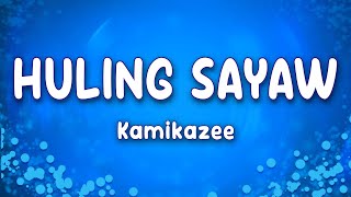 Kamikazee - Huling Sayaw ft. Kyla