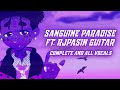 Sanguine Paradise Ft RJ PASIN GUITAR LOOP REMIX Complete Version