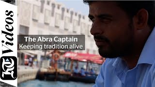 Humans of UAE: The Abra Captain: Keeping a UAE tradition alive