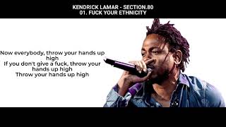 Kendrick Lamar - Fuck Your Ethnicity (Lyrics Video)