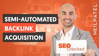 Get Thousands of Backlinks On Semi Autopilot | NEIL PATEL