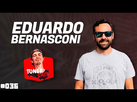 TunerCast #036 - Eduardo Bernasconi (@FullpowerTV )