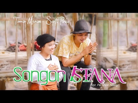 Tamin manise feat Septi Pinky - Songon Istana (Official Music Video)