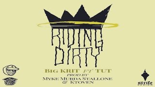 Big K.R.I.T. & TUT - Riding Dirty (Audio Official)