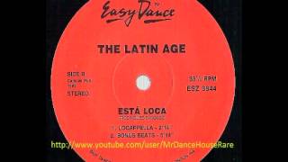 The Latin Age -- Esta Loca (Bonus Beats) (1989)