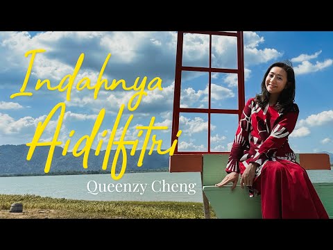 2023 Queenzy Cheng - Indahnya Aidilfitri (Official Music Video)