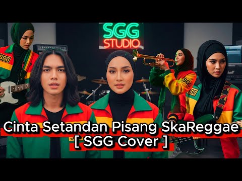 Cinta Setandan Pisang Goes to SkaReggae SGG Cover SkaReggaePadu Vol 25 Music Video 2026
