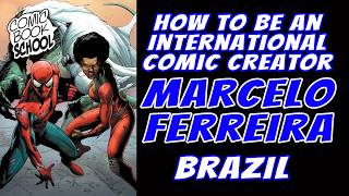 How to Be an International Comic Artist with Marcelo Ferreira from Brazil