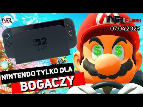 Nintendo tylko dla bogaczy - NRFlash (07.04.2025)