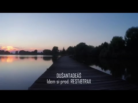 DUŠANTADEÁŠ - Idem si《OFFICIAL  MIXTAPE VIDEOSINGEL》