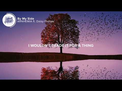 By My Side ARNHEMIA ft. Daisy Phillips