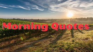 Your Daily Morning Quotes | Inspirational Motivational Quotes