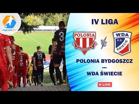 POLONIA BYDGOSZCZ - WDA ŚWIECIE, IV LIGA