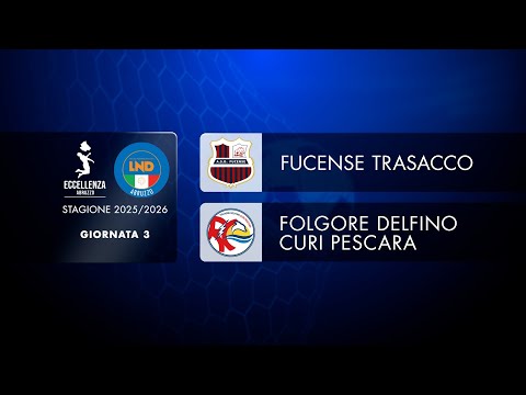 Abruzzo Excellence | Matchday 3: Fucense Trasacco - Folgore Delfino Curi Pescara (2-1)