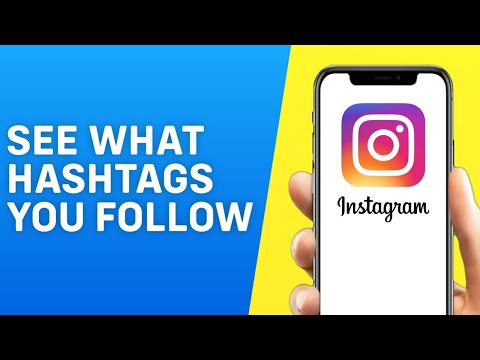How to See What Hashtags You Follow on Instagram 2023 - Quick and Easy