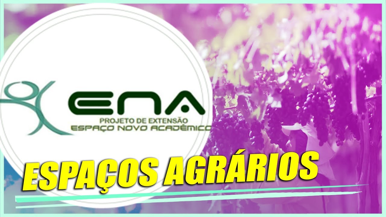 GEOGRAFIA II - AULA 11 - Produção e transformação dos espaços agrários