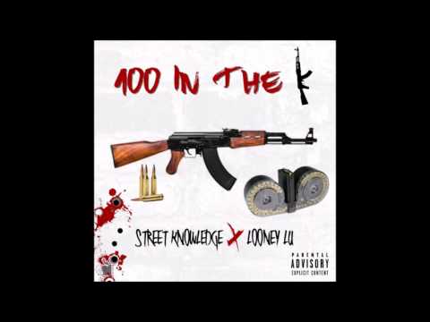 Looney Lu X Street Knowledge  - 100 In The K