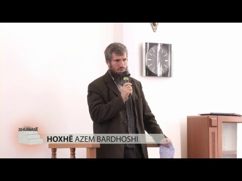 Miresite e Sadakasë - Azem Bardhoshi - HUTBE