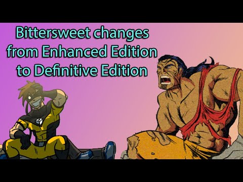 A List of Bittersweet Changes from Enhanced Edition to Definitive Edition of Sentinels.