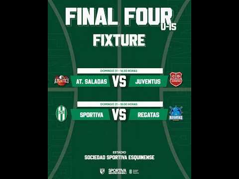 🔴 EN VIVO | FINAL FOUR U15 🏆 TERCER PUESTO Y GRAN FINAL | SALADAS vs JUVENTUS + SPORTIVA vs REGATAS
