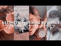Aesthetic Morning Routines