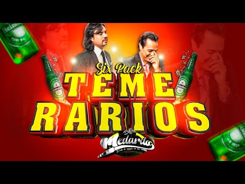 😢LOS TEMERARIOS MIX/ SIX PACK  😢((DJ MEDARDO GT))