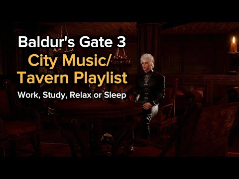 City Music Playlist | Baldur's Gate 3 OST Tavern Versions