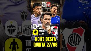 🔥 ÚLTIMAS NOTÍCIAS DO GALO DESTA QUINTA (27/08) #noticiasdogalo #futebol #noticiasdogalohoje